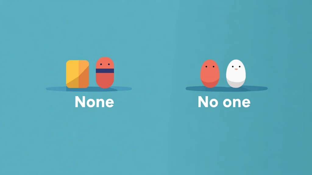 "None" 과 "No one" 차이점 완벽 분석: 명확한 영어 사용법 가이드 1 None과 No one 차이