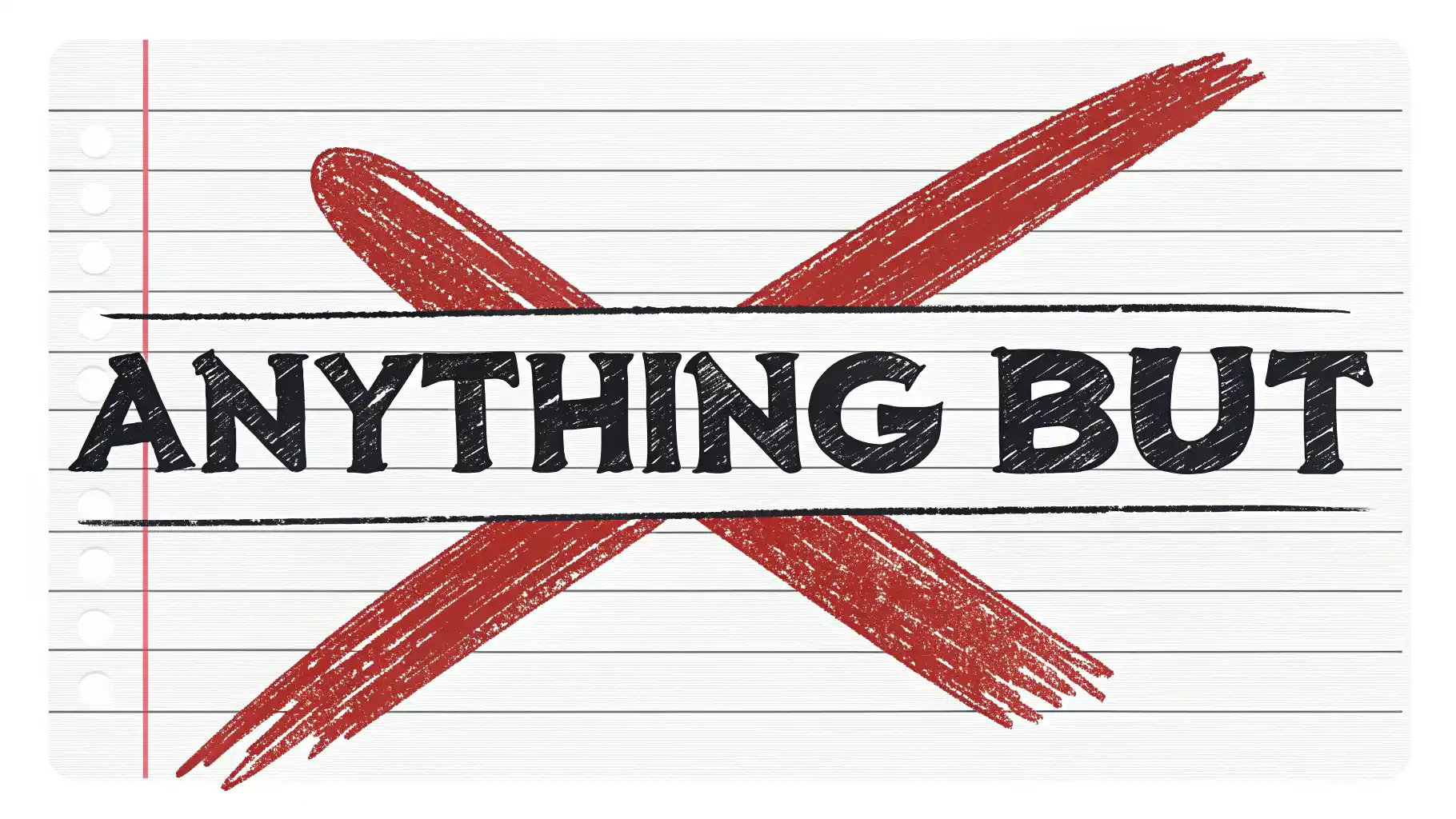 Anything but 구문: 절대 ~이 아님을 강조하는 표현법 영어로 영어 표현 'Anything but'의 의미인 '절대 ~이 아님'을 강조하는 벡터 아트 이미지.