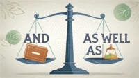'And'와 'as well as'의 차이를 시각적으로 보여주는 그래픽 이미지. 'And'는 동일한 크기의 블록 두 개, 'as well as'는 강조를 나타내는 크기가 다른 블록...