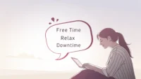 'Free Time', 'Relax' 등 여유 관련 영어 단어가 담긴 말풍선과 편안하게 쉬는 사람 아이콘, 여유를 묘사하는 영어 표현 학습 썸네일.
