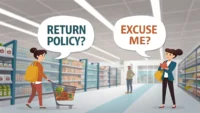 쇼핑백과 영수증 위로 "Return policy?", "Excuse me?" 영어 표현 말풍선이 떠 있는 이미지. 영어 환불 표현 학습을 나타냄.