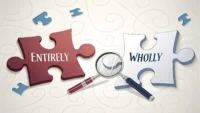 'Entirely'와 'Wholly'의 미묘한 차이와 'Complete', 'Total' 등 전체 범위를 나타내는 다양한 영어 부사 및 표현을 설명하는 이미지.